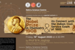 Special-On-line-Lecture-on-The-Nobel-Prize-in-Chemistry-1908-&-Its-Connect-with-Indian-Civil-Service-Exam-of-1885